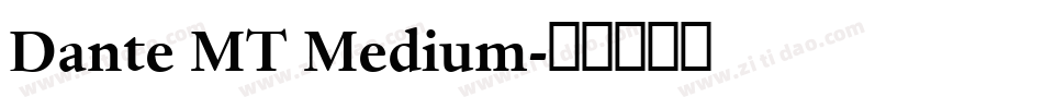 Dante MT Medium字体转换